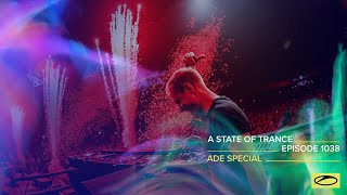 Armin Van Buuren, Vini Vici, Estiva, Aly & Fila, HI-LO, Ben Gold, Ruben De Ronde and more - Live @ A State Of Trance Episode 1038 (#ASOT1038) 2021
