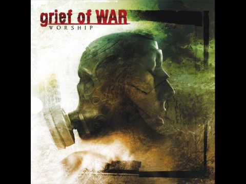 Grief Of War - 