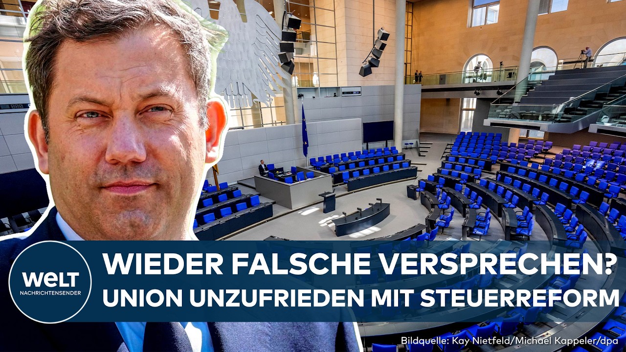 STEUERREFORM: Union kritisiert Mini-Entlastung! Jetzt droht ein neuer Koalitionszoff