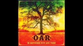 O.A.R. - Right On Time