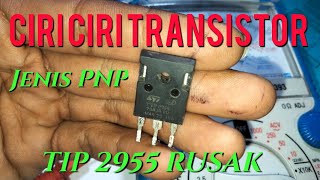 Download lagu Ciri ciri transistor PNP TIP2955 rusak mp3