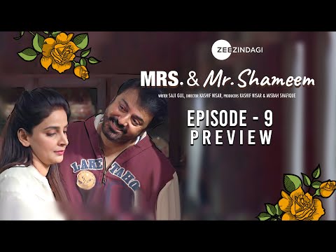 Mrs. & Mr. Shameem | Episode 9 Preview | Saba Qamar, Nauman Ijaz