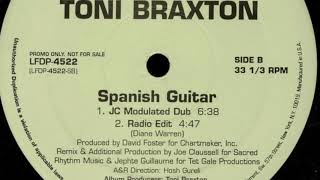 Toni Braxton   Spanish Guitar (JC Modulated Dub)