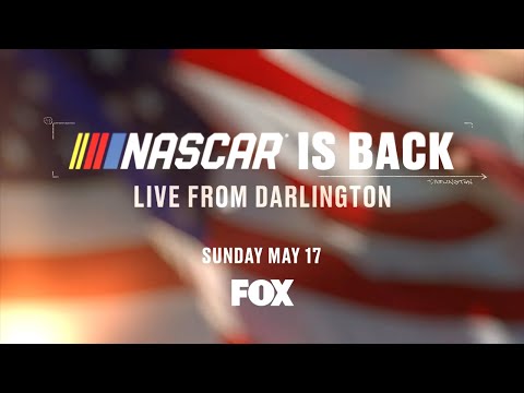 NASCAR is Back | Darlington Raceway, Sunday, May 17