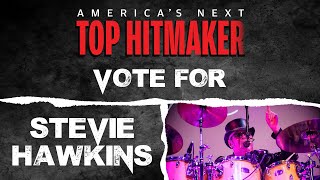 America's Next Top Hitmaker - Vote for Stevie Hawkins