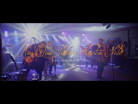 Hay Que Salvar Nuestro Nido - Yuri Ortuño y La Nueva Proyección