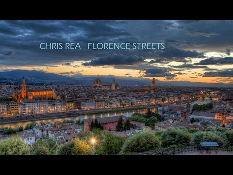 download lagu mp3 mp4 Chris Rea Florence Streets, download lagu Chris Rea Florence Streets gratis, unduh video klip Chris Rea Florence Streets