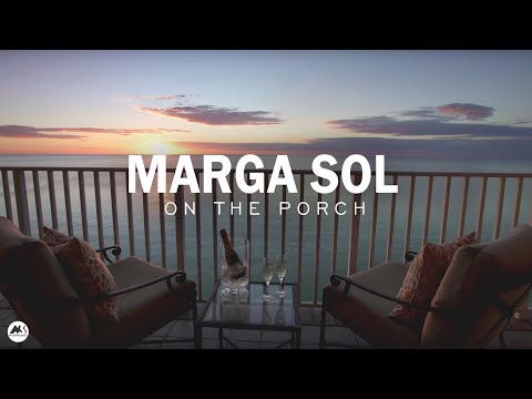 Marga Sol - On The Porch (Official Video)