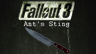 Fallout 3: Unique Weapons - Ant&#39;s Sting