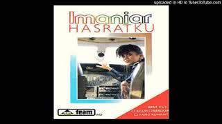 Imaniar - Hasratku - Composer : Imaniar 1988 (CDQ)