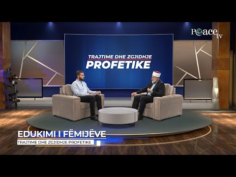Trajtime dhe zgjidhje profetike | 14. Edukimi i fëmijëve - Fadil Musliu