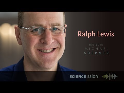 Michael Shermer with Dr. Ralph Lewis — Finding Meaning in a Meaningless Universe (Science Salon #30)