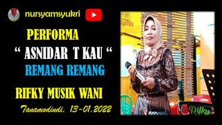 Download lagu Remang remang dirimu ' Asnidar T Kau ' live hajatan mp3