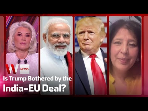 India-EU: Is Trump Bothered by Modi’s Historic Deal?