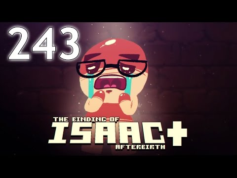 The Binding of Isaac: AFTERBIRTH+ - Northernlion Plays - Episode 243 [Chives] (Daily)