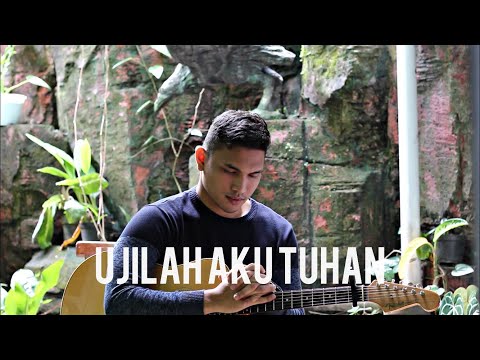 Ujilah Aku Tuhan by David Sijabat