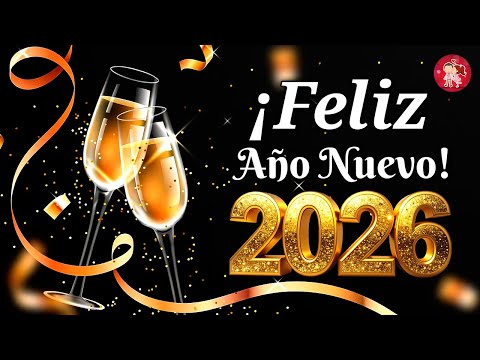 ¡FELIZ AÑO NUEVO 2026! 🎆 UN BONITO MENSAJE PARA AÑO NUEVO 2026 🎁 Mis mejores deseos para ti