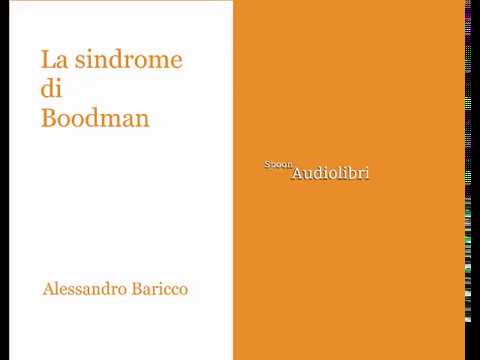 Audiolibro: Alessandro Baricco - La Sindrome di Boodman