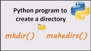 Python program to create a folder using mkdir() and makedirs() method