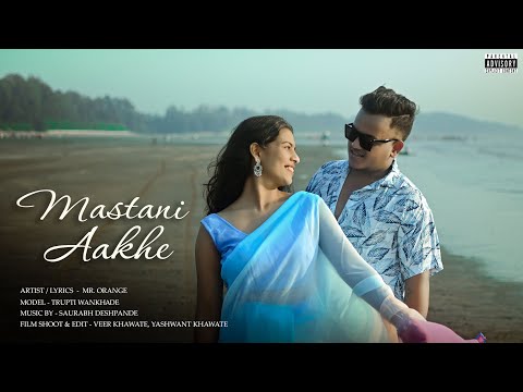 MASTANI AANKHE (Official video): MR.ORANGE | TRUPATI WANKHADE |  2K25