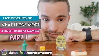 5 Things I Love Most About Board Games (Part 1)