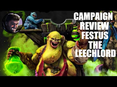 Festus the Leechlord Immortal Empires Campaign Review