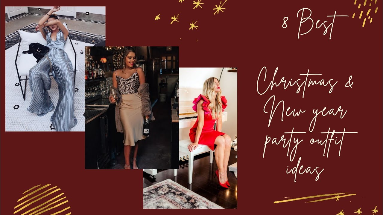 8 Best Christmas & New Year Party Classy Outfits | Top Festive Dress Ideas | Party Lookbook 2021