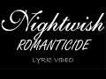 Nightwish - Romanticide - 2004 - Lyric Video