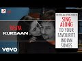 Rasiya Kurbaan Official Bollywood Lyrics Kareena Kapoor Shruti Pathak