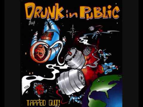 Drunk In Public - Everyday