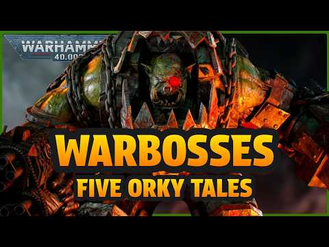 ORK WARBOSSES II: MEANER AND GREENER I Warhammer 40k Lore and Stories