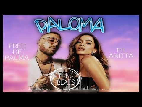 Paloma - Fred De Palma - feat. Anitta - Reggaeton 2020 - reggaetonmix2020