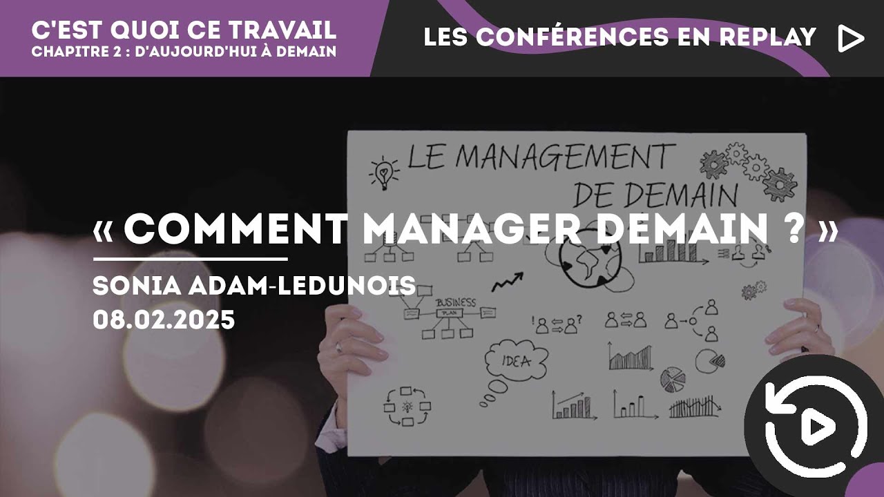 Conférence « Comment manager demain ? »