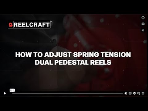 Reelcraft how-to video (adjusting spring tension for single pedestal reels)
