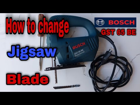 How to Change Jigsaw Blade | BOSCH GST 65 BE
