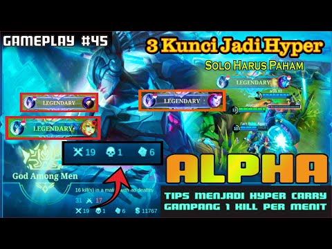 3 KUNCI UTAMA ALPHA HYPER - BUILD TOP GLOBAL ALPHA - TUTORIAL ALPHA OFFLANE - MOBILE LEGENDS