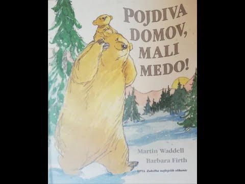 Zimska pravljica od doma: Pojdiva domov, Mali Medo!