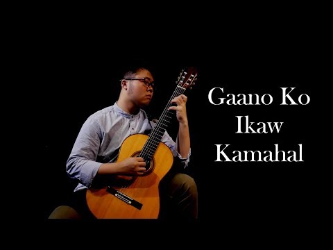 Gaano Ko Ikaw Kamahal (Traditional Filipino Song) - played by Kevin Loh