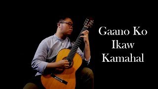 Gaano Ko Ikaw Kamahal (Traditional Filipino Song) - played by Kevin Loh