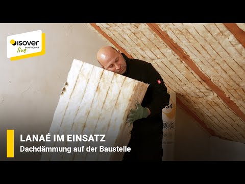 Lanaé in action: Roof insulation on the construction site ✔ ISOVER live ★ Web TV for tradespeople