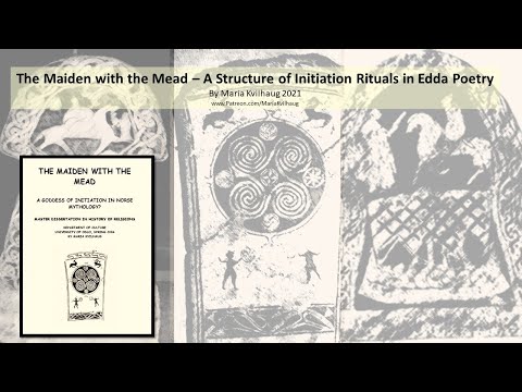 The Maiden with the Mead - an Underlying Structure of Initiation Rituals in Edda Poetry