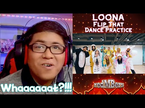 REACTION to LOONA (이달의 소녀) - 'Flip That' Dance Practice!