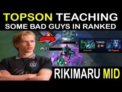 Topson teaching some bad guys in RANKED MATCH - Rikimaru MID - Dota 2 DOTA 2