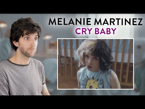 MELANIE MARTINEZ - Cry Baby | I've never heard of her!