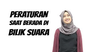 WOW TODAY: Aturan Main saat Berada di Bilik Suara