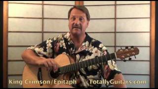 Epitaph by King Crimson - Acoustic Guitar Lesson Preview from Totally Guitars