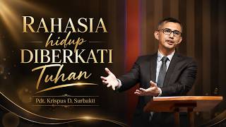Download lagu Christian Spiritual Sermon 'The Secret to a God-Blessed Life' - Rev. Krispus D. Surbakti (June 21... mp3 Download lagu Christian Spiritual Sermon 'The Secret to a God-Blessed Life' - Rev. Krispus D. Surbakti (June 21... mp3