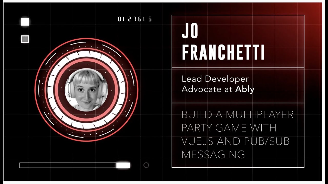 Jo Franchetti - Build a Multiplayer Game with Vuejs and Pub/Sub Messaging