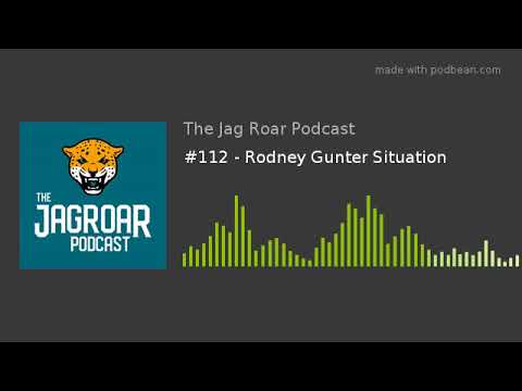#112 - Rodney Gunter Situation [Audio-Only]