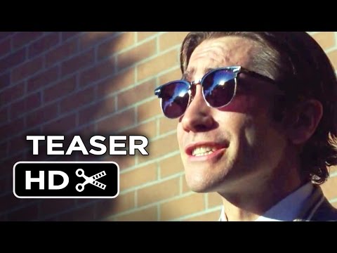 Nightcrawler First Look TEASER (2014) - Jake Gyllenhaal Movie HD